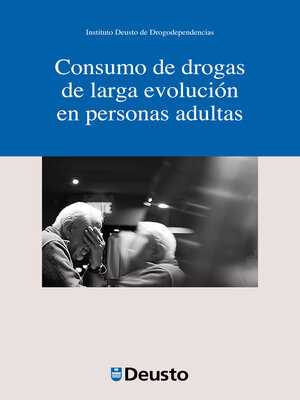 cover image of Consumo de drogas de larga evolución en personas adultas